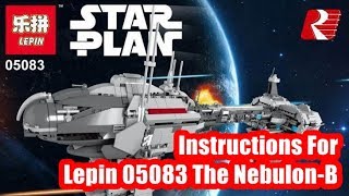 Instruction For Lepin 05083 The NebulonB 1 part [upl. by Siol]