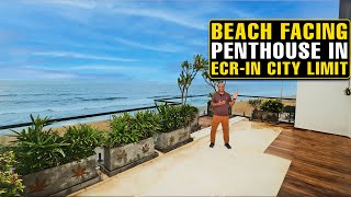 1475  Breathtaking Sea Views  4Car Parking Penthouse Paradise  ECR Chennai  Within City limit [upl. by Pryor850]