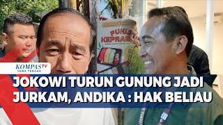 Jokowi Turun Gunung Jadi Jurkam Andika Hak Beliau [upl. by Athal]