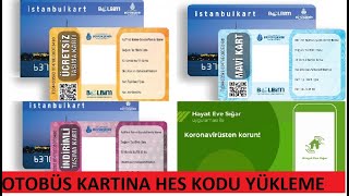 Otobüs Kartına Hes Kodu Yükleme Nasıl Yapılır Eşleştirme [upl. by Esinek]