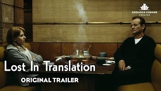 Lost in Translation  Original Trailer  Coolidge Corner Theatre [upl. by Etteragram102]