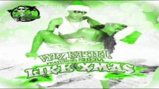 Vybz Kartel Ft Sheba  Like Xmas Raw [upl. by Aicilanna]