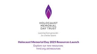 Holocaust Memorial Day 2025 Resources Launch [upl. by Emelina432]