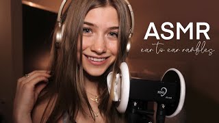 ASMR Ear To Ear Rambles And Triggers 🎧 [upl. by Zahara]