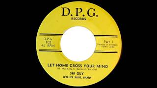 Sir Guy and the Speller Brothers Band  Let Home Cross Your Mind [upl. by Haland]