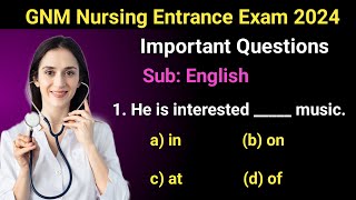 GNM Nursing Entrance Exam Question Paper 2024  Sub English preposition  GNM Entrance Exam 2024 [upl. by Enomis]