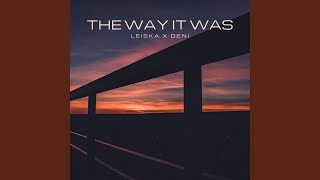 The Way It Was [upl. by Anelis]