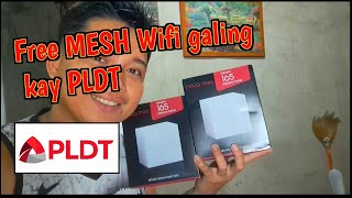 Libreng mesh Wifi galing kay PLDT  NOVA MW6 [upl. by Fisken]