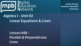 MPB Algebra I Unit 2 Lesson 4B Parallel amp Perpendicular Lines cont [upl. by Intyrb]