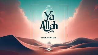 Raef amp Sintesa  Ya Allah Acapella  Vocals Only  Official Music Video [upl. by Willis229]