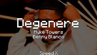 DEGENERE  Myke Towers  Benny Blanco Lyrics  Letra [upl. by Aray]