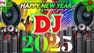 Happy New Yera Song 2025 Dj Remix  Edm Trance Mix  2025 Dj Song  Dj Gana 2025 Happy New Yera Song [upl. by Brittany]