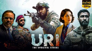 Uri The Surgical Strike Full Movie HD  Vicky Kaushal  Yami  Mohit Raina  Facts amp Review HD [upl. by Sined]