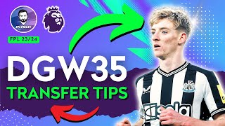 Who to BUY amp SELL for FPL DGW35 🔥 [upl. by Krysta]