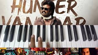 Hunter Vantaar Song Keyboard Notes  Anirudh  Rajinikanth  Vettaiyan [upl. by Nicolette]