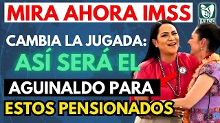 🔔 ¡Sorpresa del IMSS Nuevas Reglas de Aguinaldo para Pensionados 🏦 ¡Descubre si Puedes Cobrarlo [upl. by Iatnwahs]