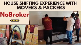 MOVERS amp PACKERS  NoBroker  My Experience of shifting our house using Movers amp Packers [upl. by Banwell36]