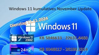 KB 5046633 und KB 5046617 Windows 11 Update vom 11 11 2024 [upl. by Behnken682]