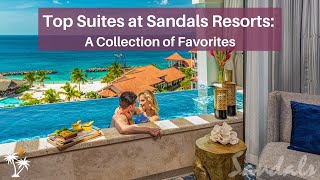 Best Suites at Sandals Resorts 2022  Coolest amp Most Luxurious Favorites [upl. by Nnylaj]