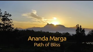 Ananda Marga Path of Bliss [upl. by Marius460]