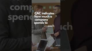 What is Customer Acquisition Cost CAC and How it is Calculated [upl. by Ydnelg]