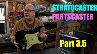 Stratocaster Partscaster Complete Build Part 35 [upl. by Ailimat122]