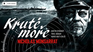 Nicholas Monsarrat  Kruté moře  Audiokniha [upl. by Adyht244]