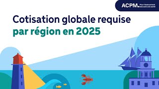 À propos des cotisations à lACPM  Cotisations régionales de 2025 [upl. by Minette]