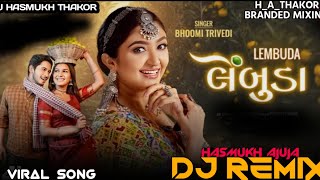 Dj Remix Lebudana Lila Pila Pon Remix Song Viral Bhoomi Trivedi New Song Gujarati Viral Song Dj [upl. by Sewell]