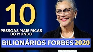 AS 10 PESSOAS MAIS RICAS DO MUNDO  EM 2020  SEGUNDO A LISTA DA REVISTA FORBES [upl. by Nennahs]