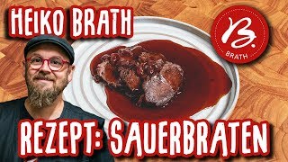 Rezept Sauerbraten  Metzgerei Brath  Fleischwerkstatt [upl. by Naik770]