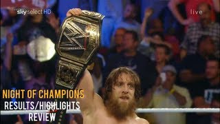 WWE Night Of Champions 2013 Full Show ResultsHighlights amp Review Daniel Bryan wins WWE Championship [upl. by Johnsten421]