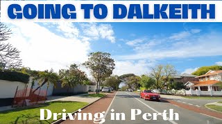 Driving in Perth  LETS GO TO DALKEITH Western Australia [upl. by Melone]