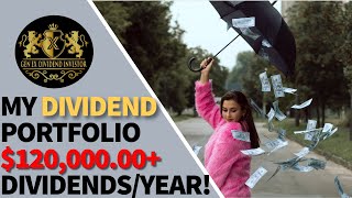 My Dividend Portfolio  120000 Dividends per Year [upl. by Peskoff]