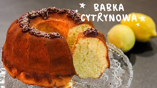 Babka cytrynowa  Wilgotna i aromatyczna  Coś pysznego [upl. by Goodspeed150]