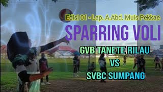 Edisi 01  GVB Tanete Rilau Vs SVBC Sumpang  Lapangan Andi Abdul Muis Pekkae [upl. by Admama10]