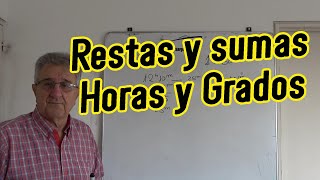 Sumas y restas de angulos y horas Operaciones de horas y grados se lo explicamos [upl. by Martina]