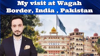 My visit at Wagah Border India  Pakistan [upl. by Myrah]