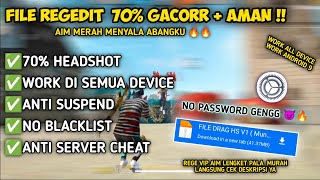 FILE REGEDIT GACOR V1 SUPPORT ALL ANDROID  ALL FF MAXORI ‼️ [upl. by Eniksre263]