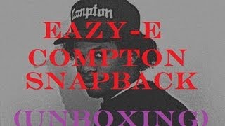 Eazy E Compton Snapback Unboxing [upl. by Lovell]