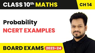 Probability  NCERT Examples  Class 10 Maths Chapter 14  CBSE [upl. by Elleiram]