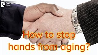 What causes wrinkles on hands How to stop hands from aging  Dr Nischal K [upl. by Occer]