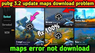 How to Fix maps Download error in pubg 32 update l pubg map not download problem solve [upl. by Thema]