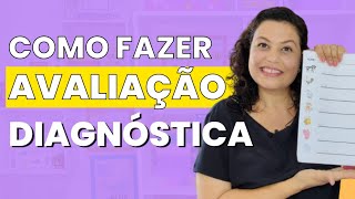 COMO FAZER AVALIAÇÃO DIAGNÓSTICA PARA NÍVEIS DE ESCRITA  Como Montar e Aplicar [upl. by Elva]