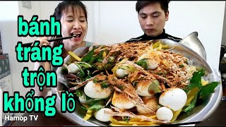 THAU BÁNH TRÁNG TRỘN KHỔNG LỒ CAY XÉ LƯỠI [upl. by Atinid]