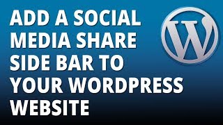 WordPress  Add a social media share side bar to your WordPress website [upl. by Nirtak]