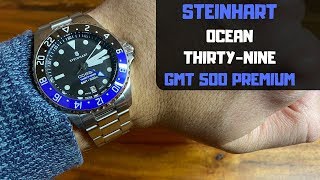 Steinhart Ocean 39 GMT Premium 500  Review [upl. by Arraic856]