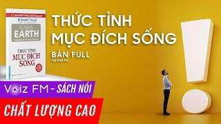 Sách nói Thức Tỉnh Mục Đích Sống  Eckhart Tolle  Voiz FM [upl. by Reames]