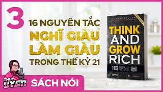 Sách nói Think and Grow Rich Tập 3  16 Nguyên tắc Nghĩ Giàu Làm Giàu trong thế kỷ 21 [upl. by Nyladnewg385]