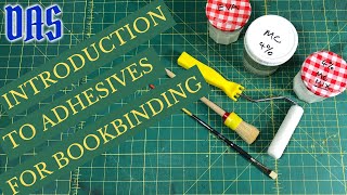 Introduction to Bookbinding Adhesives  Adventures in Bookbinding [upl. by Okiron114]